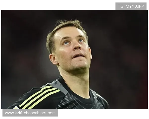 诺伊尔本赛季表现回暖,持续提升球队争夺联赛冠军的竞争力